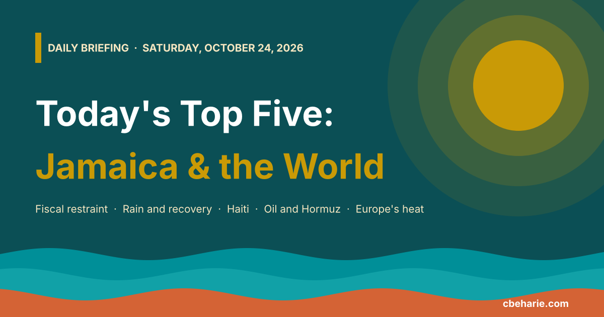 You are currently viewing Today’s Top Five: Jamaica & the World – October 24, 2026